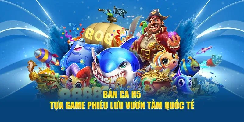 Bắn Cá H5 Kubet