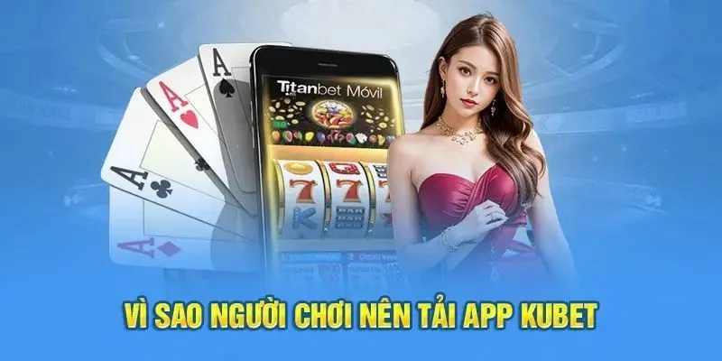 Tải app Kubet